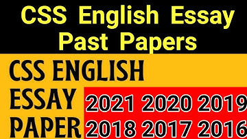 CSS English Essay past papers | CSS English past papers solved | Past papers of CSS 2022