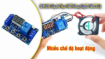 JZ-801 Mạch Tạo Trễ Đóng Ngắt Thiết Bị /Trigger Cycle Timer Delay Switch 12 24V Circuit Board