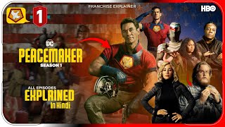 PEACEMAKER  SEASON 1 all episodes Explained In Hindi | HBO MAX  |  हिंदी | Hitesh Nagar