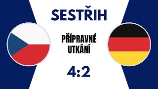 SESTŘIH | Česko - Německo | 4:2 | Přípravné utkání