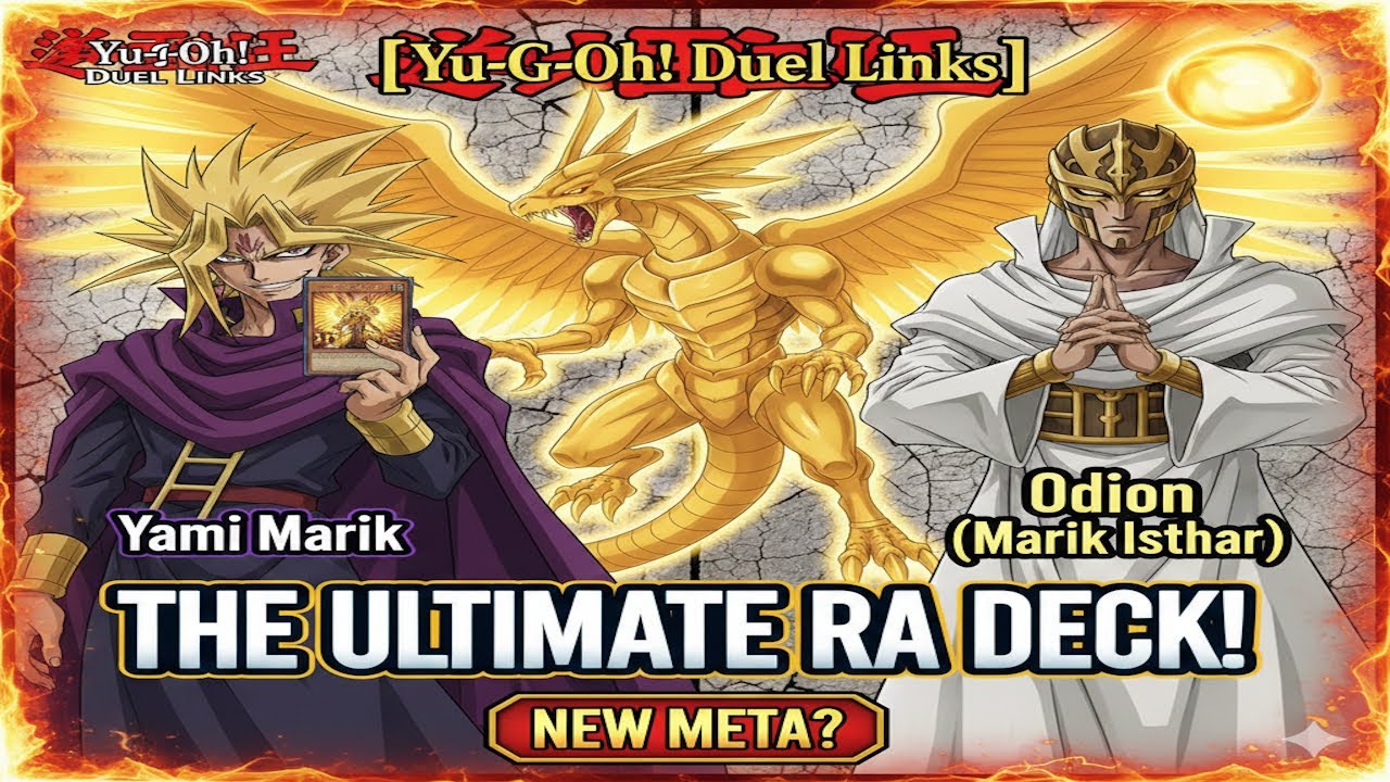 Yu-Gi-Oh! Duel Links] The Ultimate Ra Deck! Yami Marik & Mark