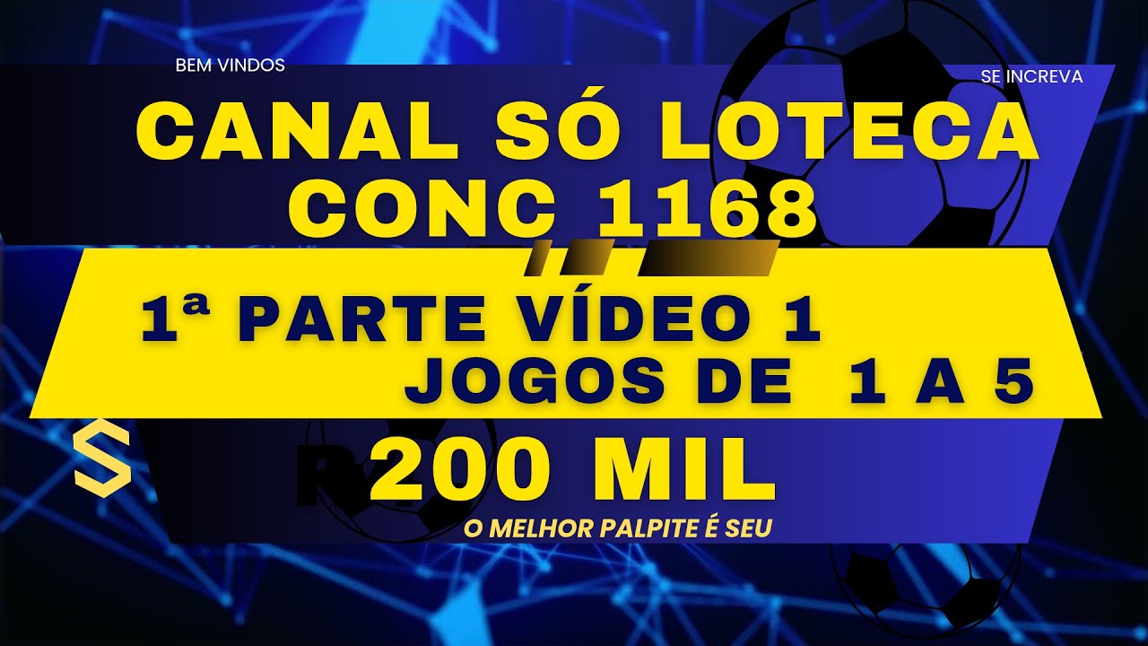 Loteca 1168 1ª parte vídeo 1