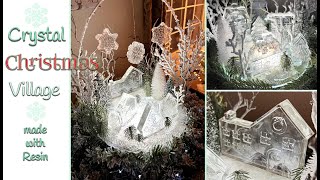 Crystal CHRISTMAS Village with Resin that looks like ICE SCULPTURES