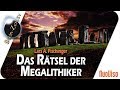 Das Rätsel der Megalithiker - Lars A. Fischinger bei SteinZeit