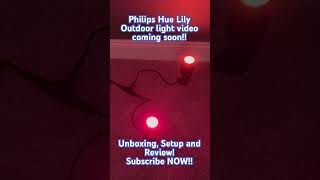 Philips Hue Lily Lighting… Video coming SOON!