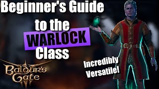 Baldurs Gate 3 - Beginners Guide to the Warlock Class