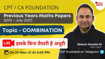 CPT/CA Foundation Maths 10 Years Paper Solution | Combination | By Mukesh Khandal Sir