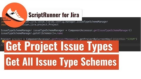 ScriptRunner for Jira - Get all issue type schemes and issue types