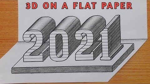2021 3D Drawing On Paper / How To Draw Easy Trick Art Happy New Year For Beginners Step By Step