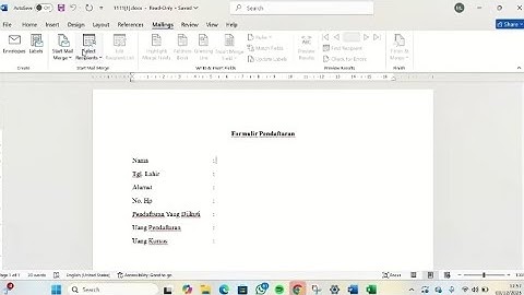 Formulir Pendaftaran| Step by step Mail Merge Wizard Kelompok 4