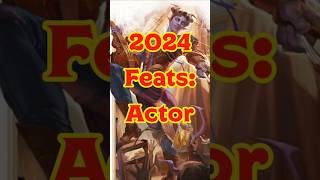 2024 Feats: Actor