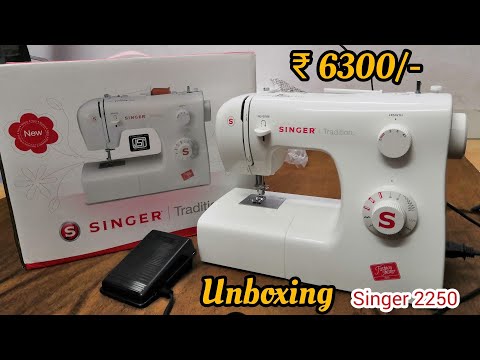 Singer Tradition 2250 Electrical sewing machine unboxing