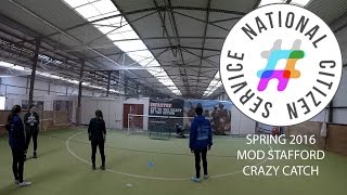 NCS National Citizens Service Spring 2016: Crazy Catch