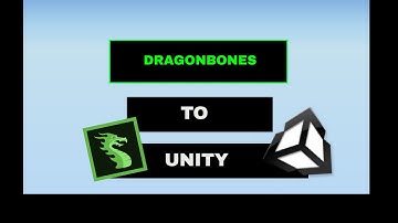 Easily Import DragonBones Animations to Unity