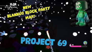 New Blankos Block Party Map / PROJECT 69