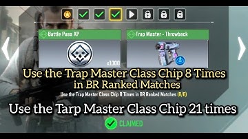 Use the Trap Master Class Chip 21 Times in BR Ranked Matches Call Of Duty Mobile Complete Task