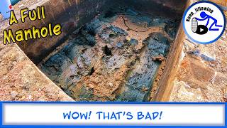 WOW! That's Bad! - A Full Manhole