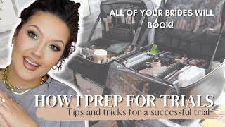 HOW I PREP FOR BRIDAL TRIALS | TIPS FOR GETTING BRIDES TO BOOK YOU!