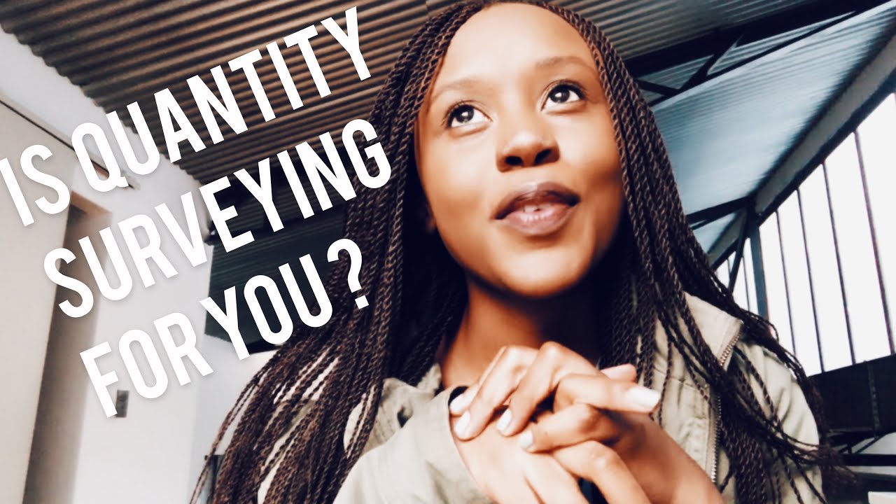 Is Quantity Surveying ( In South Africa) For You ? All The Basics You