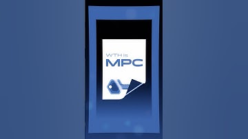WTH is MPC?!