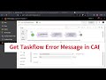 Get Taskflow Status and Error Message in CAI process: #Informatica #IICS #CAI