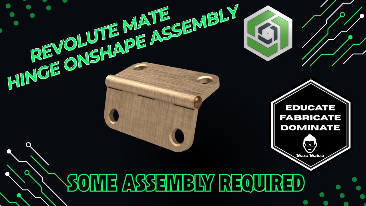Some Assembly Required – Revolute Mate Door Hinge Example in Onshape