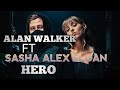 Alan Walker Ft Sasha Alex Sloan HERO(LYRICS)
