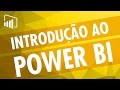 [Power BI] Introdução ao Power BI