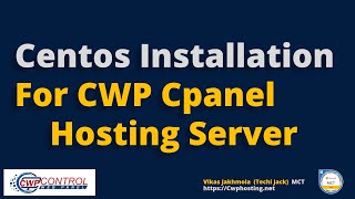 Centos Installation for Cwp Cpanel   Centos Web Panel