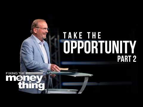 Will You Take the Opportunity? | Part 2 | Gary Keesee