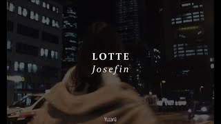 Josefin - LOTTE (Sub + Español)