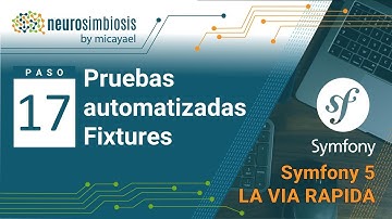 Symfony 5 La Vía Rápida | Paso 17 - Pruebas Automatizadas