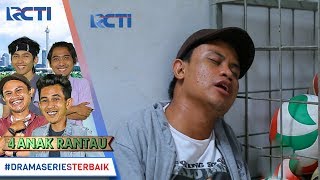 EMPAT ANAK RANTAU - Capek Banget Si Nunu Ampe Ketiduran [16 Januari 2018]