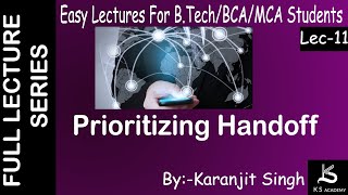 Prioritizing Hand Off | B Tech | Wireless Communication | Lect 11