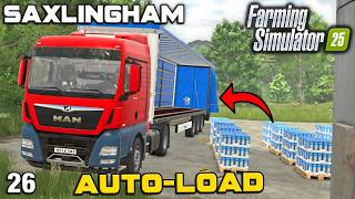 TRYING OUT THE UNIVERSAL AUTOLOAD MOD Saxlingham FS25 Ep 26
