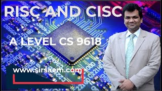 RISC AND CISC PROCESSORS -- A  Level Computer Science 9618