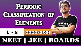 Periodic Classification of Elements || d and f Block Elements || L-8 || JEE || NEET || BOARDS