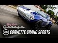 Superformance corvette grand sports  jay lenos garage