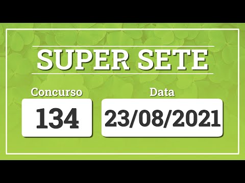 Resultado do sorteio da Super Sete 134