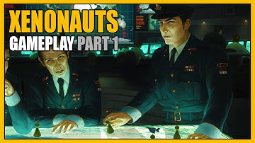 Xenonauts | Gameplay Part 1 - Overview