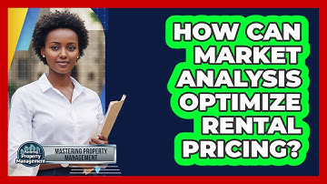 How Can Market Analysis Optimize Rental Pricing?