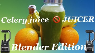 How to make Celery Juice with a Blender | No Juicer needed