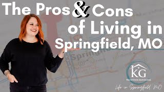 Springfield, MO Pros and Cons