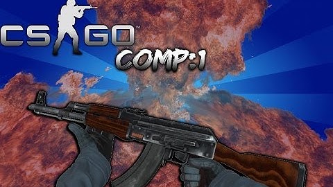 Csgo Competitive #1 - TOO EASY!