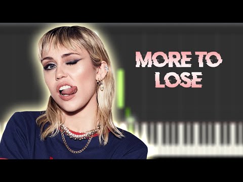 More to Lose - Miley Cyrus  