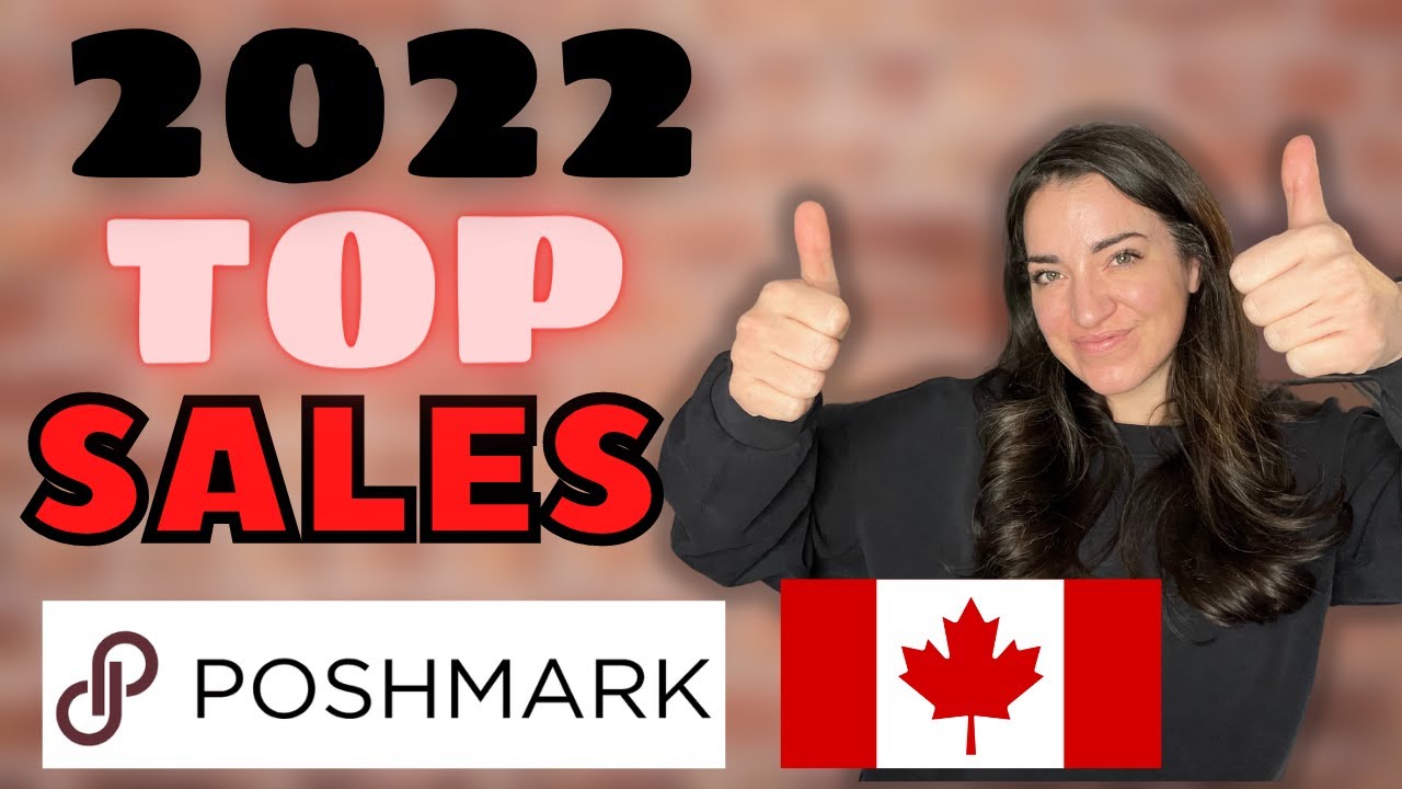 TOP SALES OF 2022 ON POSHMARK CANADA Counting down my top sales of