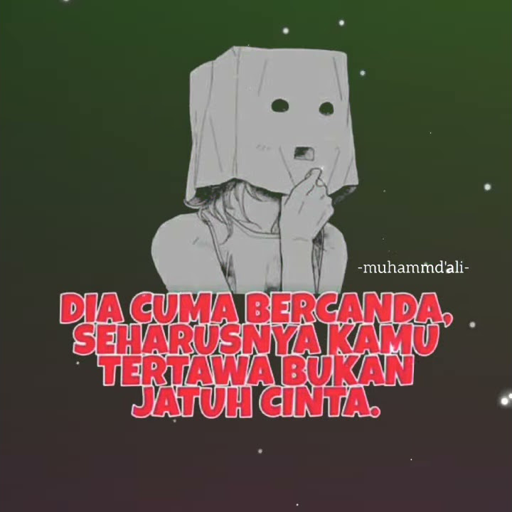 Story-whatsaap-Dia Cuma Bercanda,