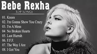 Best Songs Of Bebe Rexha - ビービー・レクサ 人気曲 メドレー