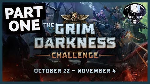 Wh40k Rogue Trader - Grim Darkness Challenge - Part One