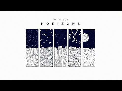 Panda Dub - Horizons - 2019 [Full Album - Album Complet]